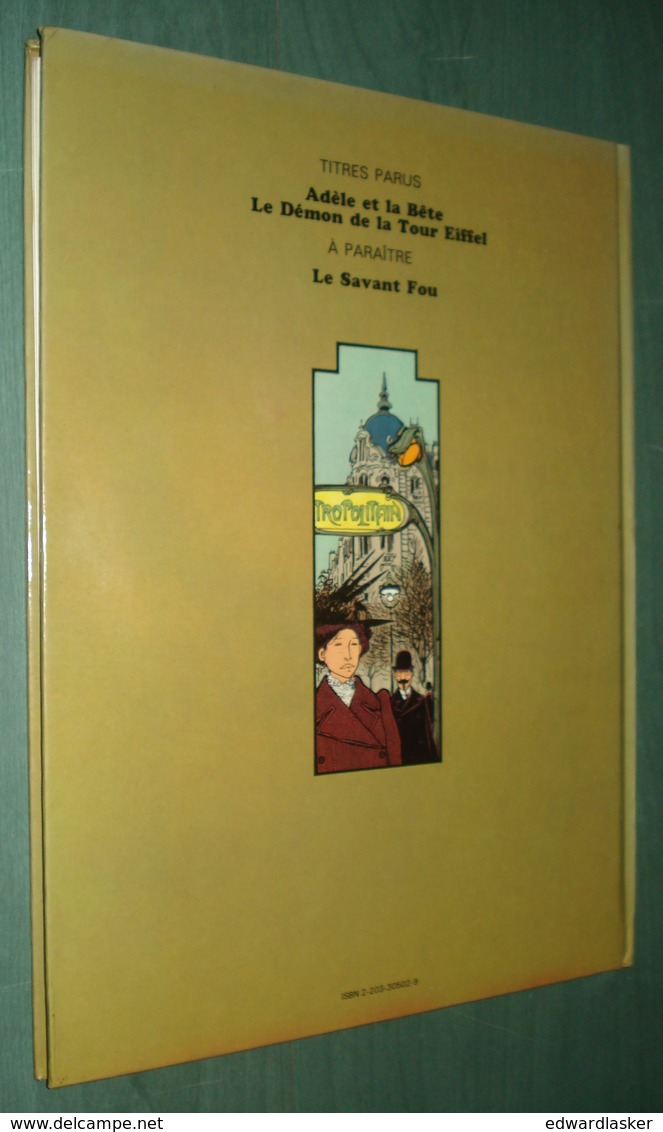 ADELE BLANC-SEC 2 : Le Démon De La Tour Eiffel //Tardi - EO Casterman 1976 - Adèle Blanc-Sec