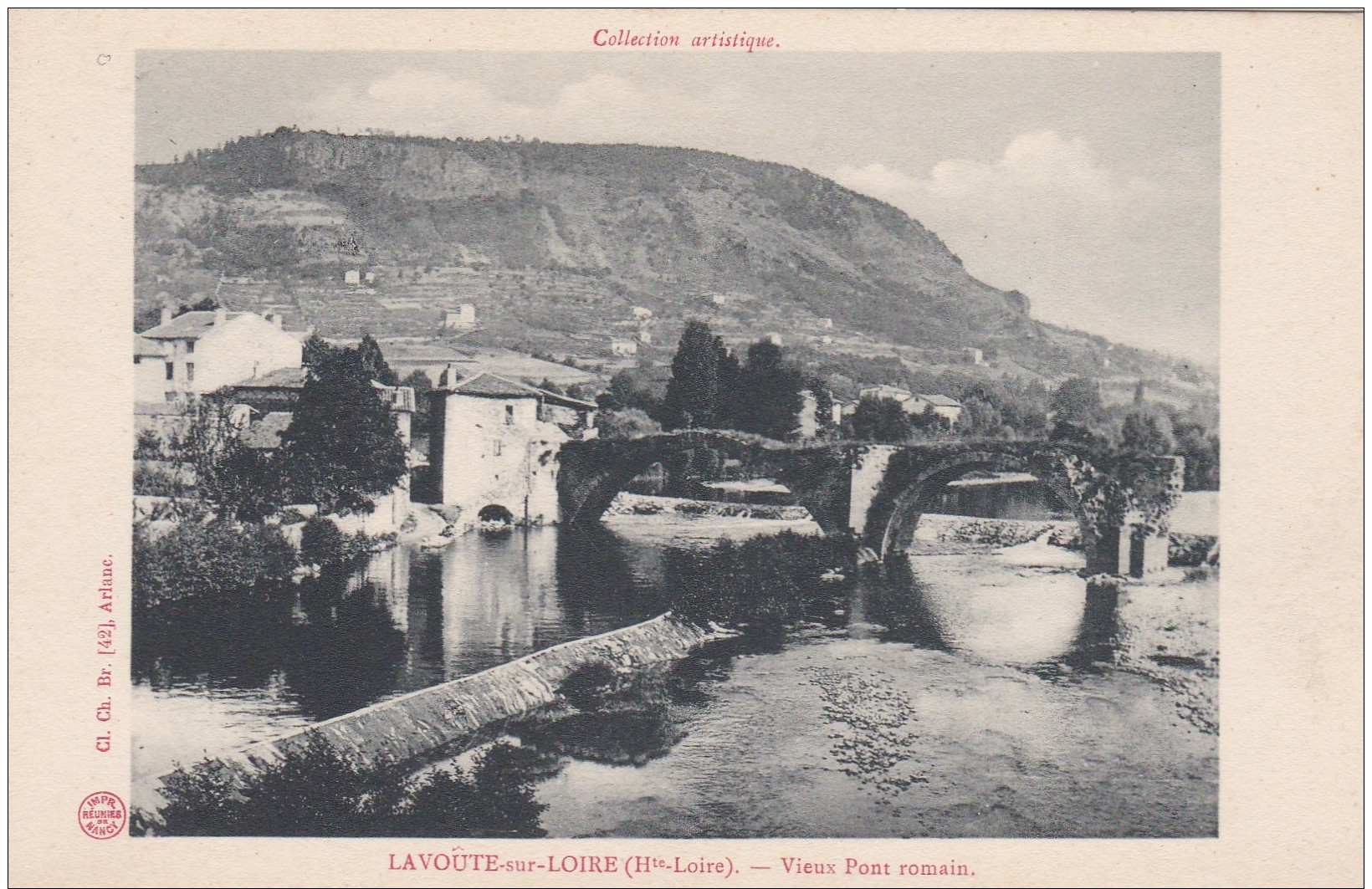 H10 - 43 - Lavoûte-sur-Loire - Haute-Loire - Vieux Pont Romain - Collection Artistique - Autres & Non Classés