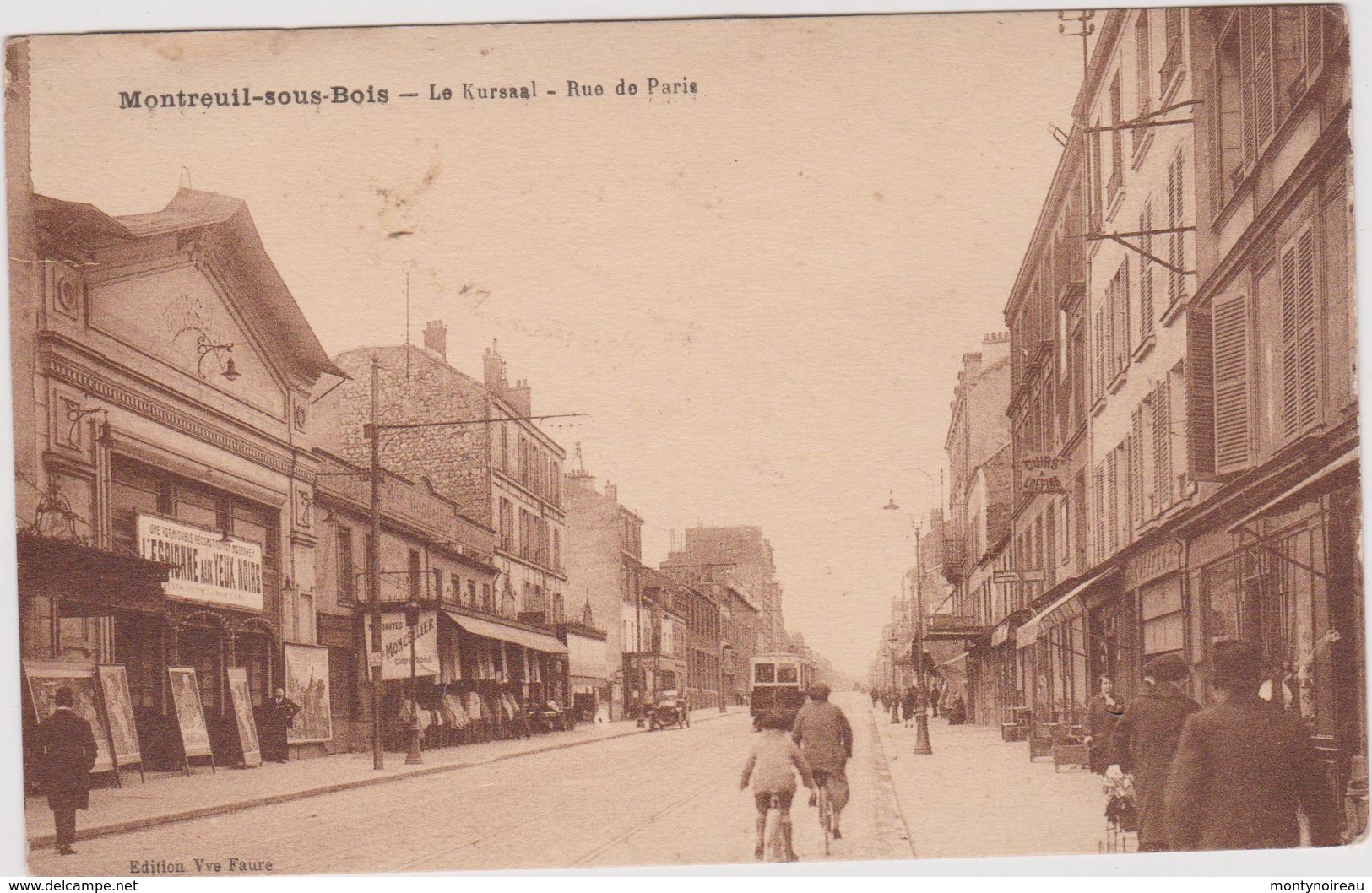 Seine  Saint Denis :  MONTREUIL  Sous  BOIS : Le  Kursaal , Rue De  Paris - Montreuil