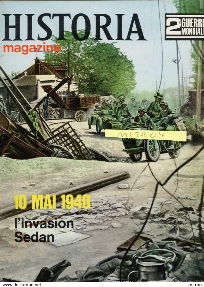 HISTORIA No 8  -  2e GUERRE MONDIALE. - 10  MAI 1940 L'invasion De Sedan - Guerre 1939-45