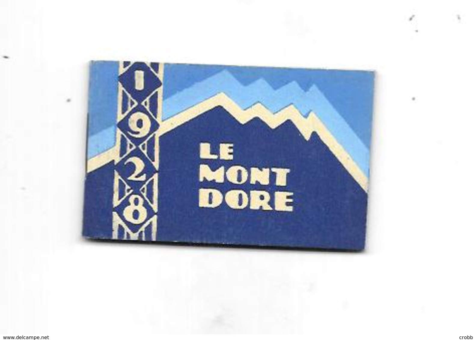 10771 - Petit Calendrier 1928 : LE MONT DORE, - Small : 1921-40