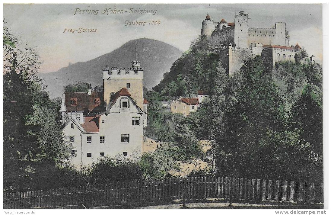 AK 0909  Festung Hohensalzburg , Schloss Frey Und Gaisberg - Verlag Schleich Nachf. Um 1900-1910 - Salzburg Stadt