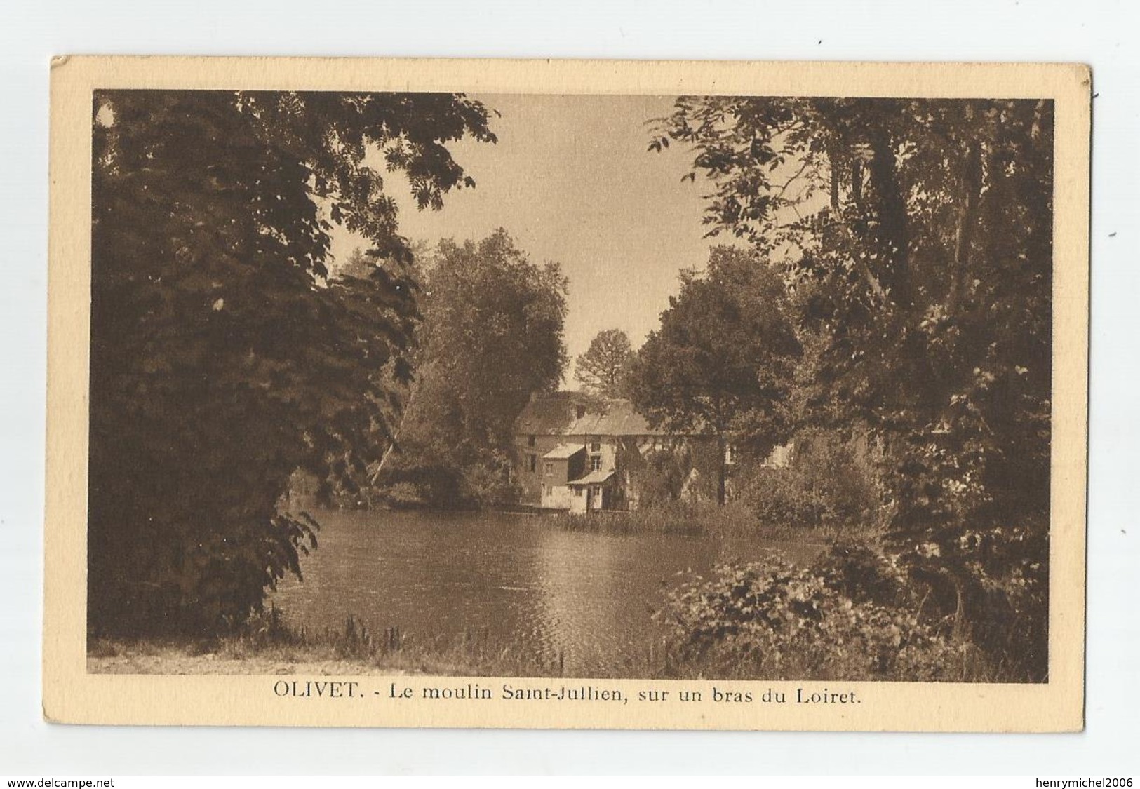 45 - Olivet Le Moulin St Jullien Sur Un Bras Du Loiret Cachet Café Restaurant Pavillon Bleu Hotel - Other & Unclassified