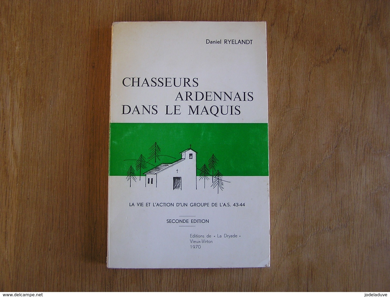 CHASSEURS ARDENNAIS DANS LE MAQUIS Guerre 40 45 Armée Secrète Zone 5 Croix Scaille A.S Résistance Orchimont Flachis Vivy - Belgium