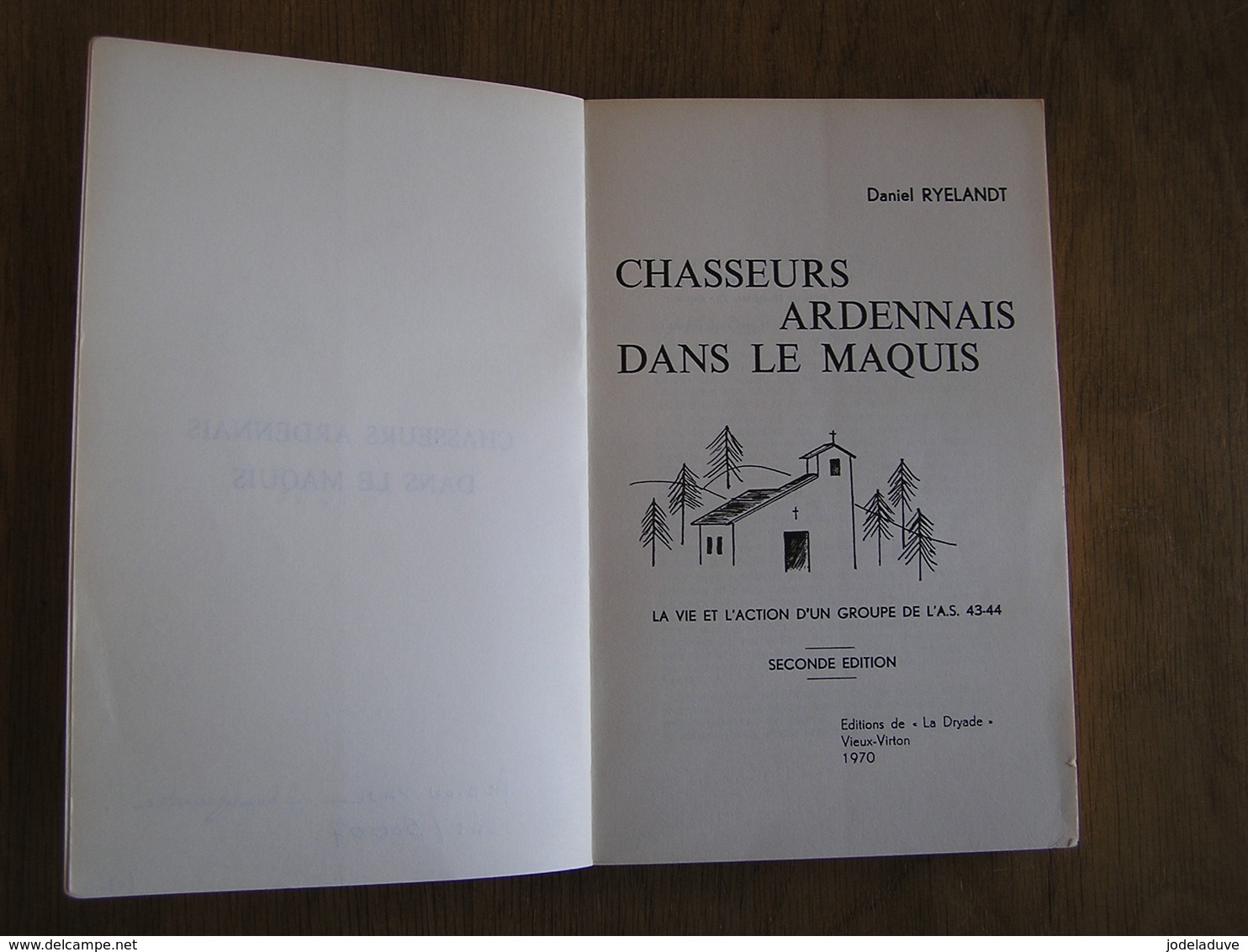 CHASSEURS ARDENNAIS DANS LE MAQUIS Guerre 40 45 Armée Secrète Zone 5 Croix Scaille A.S Résistance Orchimont Flachis Vivy - Belgique