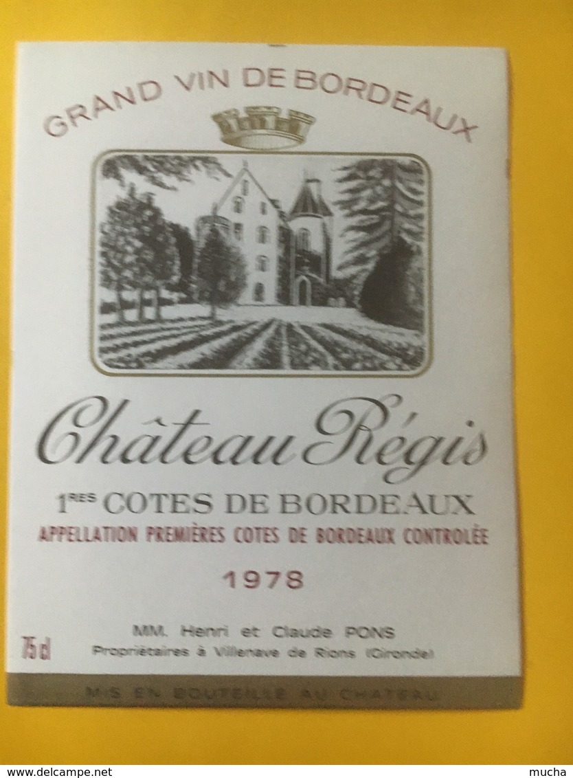 8204 - Château Régis  1978 1ères Côtes De Bordeaux - Bordeaux