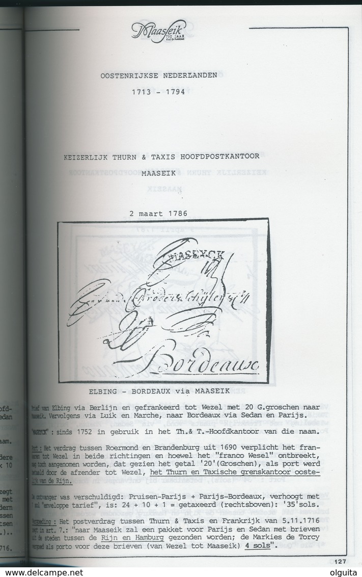 25/917 - BELGIQUE - De Postgeschiedenis Van MAASEIK , Par De Malpos , 439 Blz. , +/- 1992 - Filatelie En Postgeschiedenis