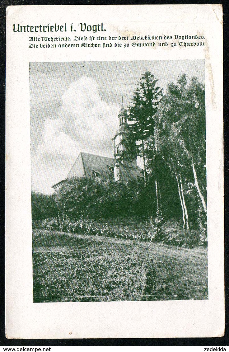 B3933 - Triebel - Untertriebel - Wehrkirche Kirche - Paul W. Zenker Plauen - Druck Moritz Wieprecht - Oelsnitz I. Vogtl.