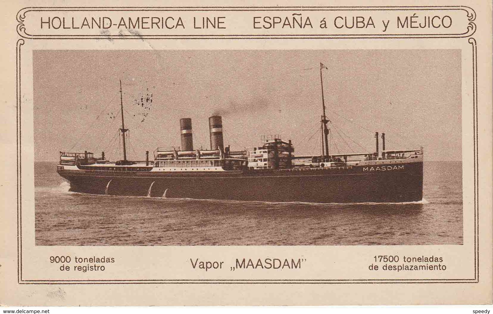 MEXICO ZK "HOLLAND -AMERICA LINE  ESPANA à MEJICO - Vapor "MAASDAM" PZ (Mex) 395 + 423 "MEXICO 26 FEB 28" "113" N. B - Mexique