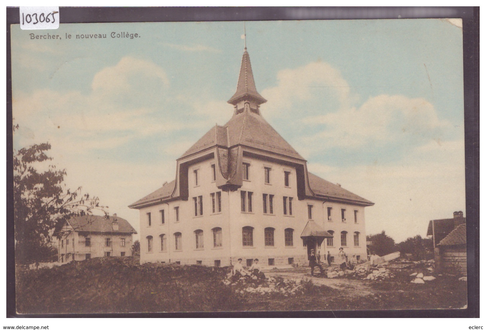 DISTRICT D'ECHALLENS - BERCHER - LE NOUVEAU COLLEGE - TB - Bercher