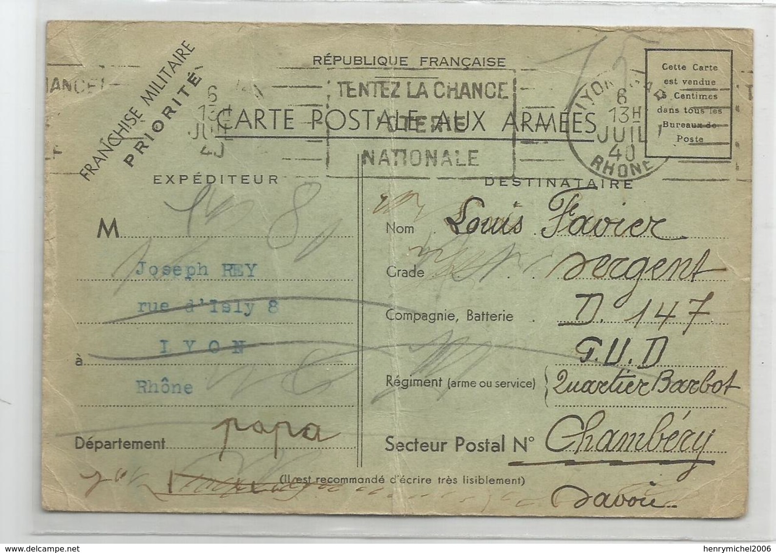 Marcophilie Carte Franchise Militaire Priorité Lyon 5/07/1940 Pour Chambéry Description Occupation Allemande Pacifique.. - Briefe U. Dokumente