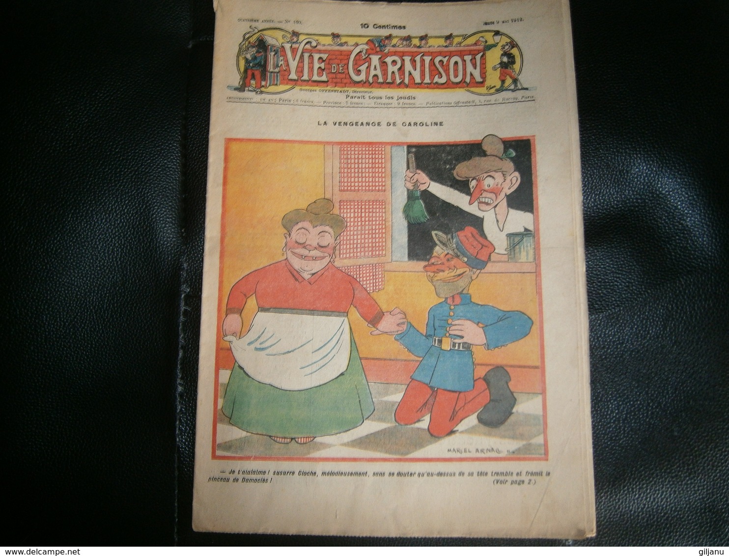 ANCIEN LA VIE DE GARNISON ANNEE 1912 N 160 LA VENGEANCE DE CAROLINE - A Suivre