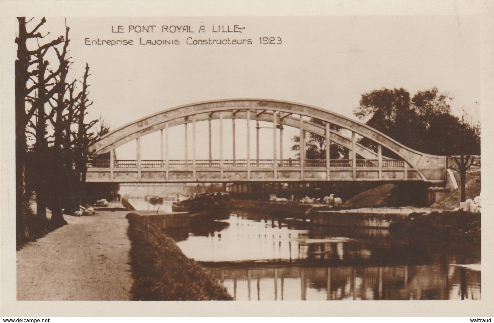 59--LILLE--LE  PONT ROYAL--ENTREPRISE LOJOINIE-CONSTRUCTEURS 1923--TBE--VOIR SCANNER - Lille