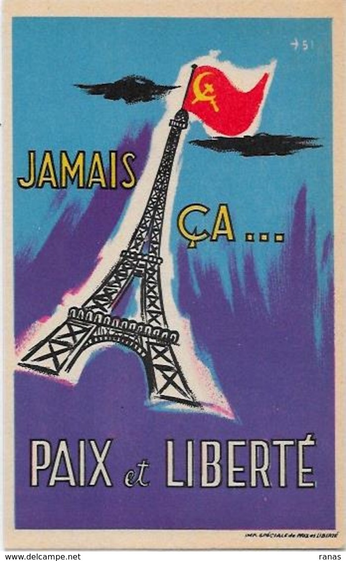 CPSM Anti Parti Communiste 1951 Non Circulé Tour Eiffel Voir Scan Du Dos - Partis Politiques & élections