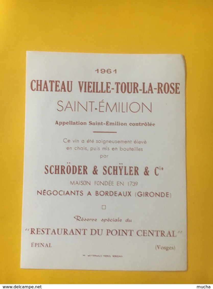 8230 - Château Vieille-Tour-La-Rose 1961 Réserve Du Restaurant Du Point Central Epinal - Bordeaux