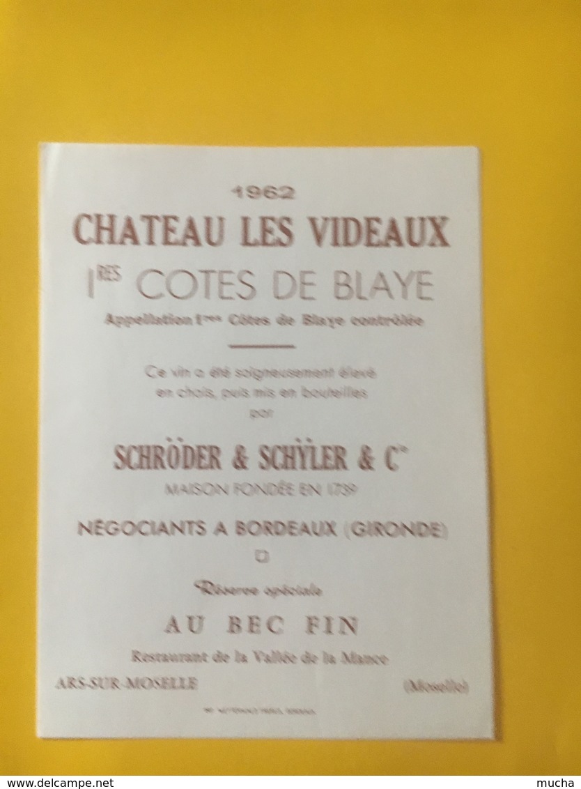 8232 - Château Les Videaux 1962 Réserve Au Bec Fin Restaurant De La Vallée De La Mance Arc Sur Moselle - Bordeaux