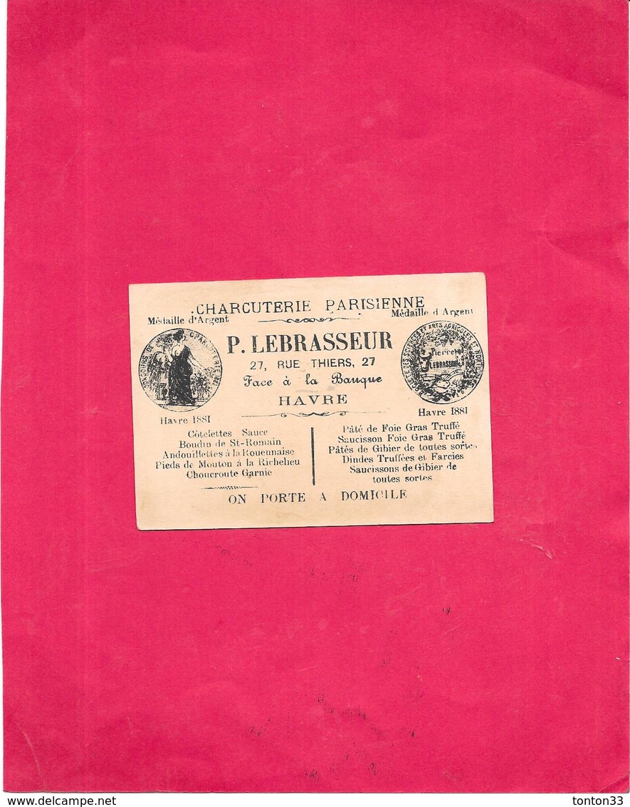 CHROMO Charcuterie Parisienne P LEBRASSEUR LE HAVRE - RARE - BARA1 - - Autres & Non Classés