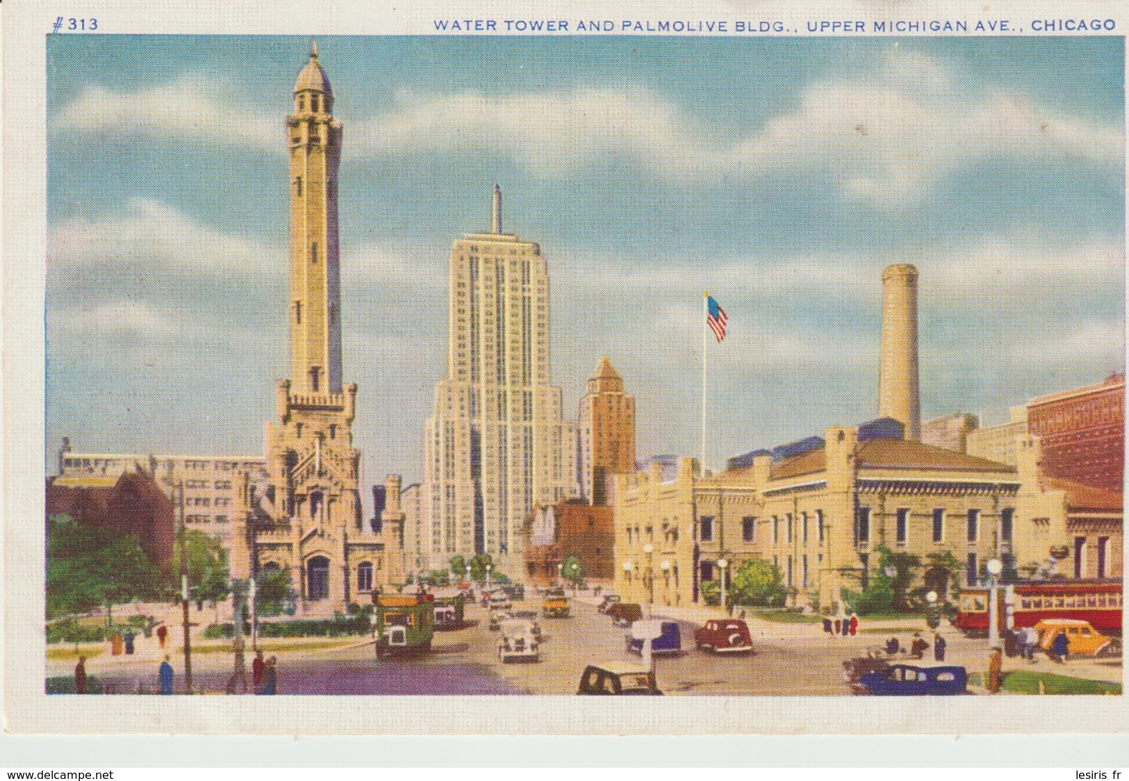 CPA - WATER TOWER AND PALMOLIVE BLOG - UPPER MICHIGAN AVE - CHICAGO - CAR - 313 - MAX RIGOT - Autres & Non Classés