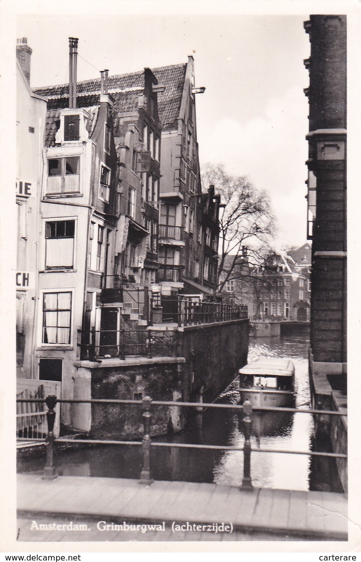 PAYS-BAS,Noord-Holland,AMSTERDAM,GRIMBURGWAL,ARCHT ERZIJDE,péniche,ancien  Village De Pécheur Au 13 ème Siècle - Amsterdam