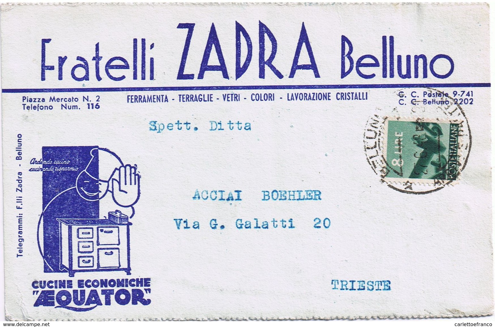 Cartolina Pubblicitaria " Fratelli Zedra Belluno " -> Trieste Viaggiata 1948 - 1946-60: Storia Postale