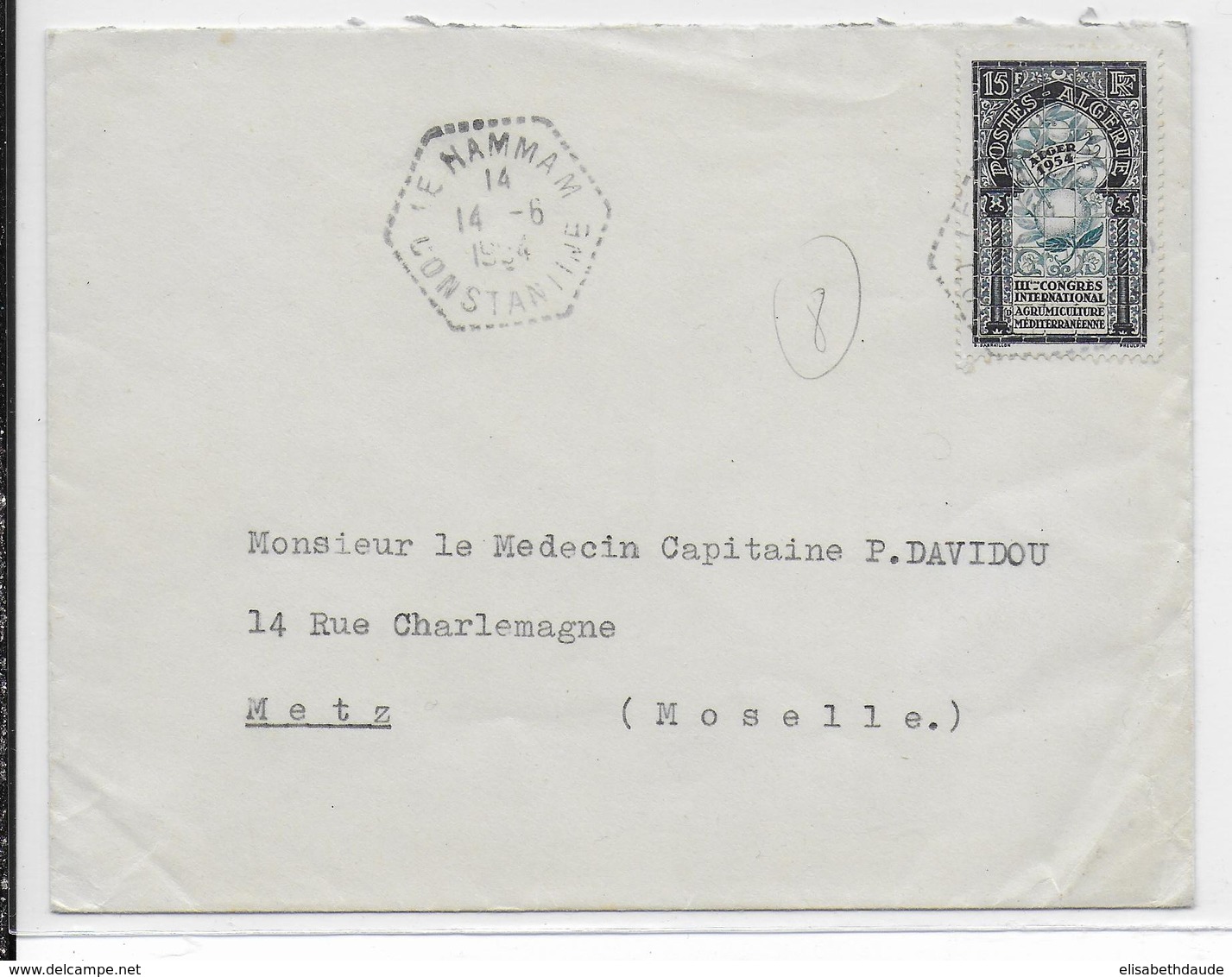 ALGERIE - 1954 - ENVELOPPE De LE HAMMAM => METZ - Lettres & Documents