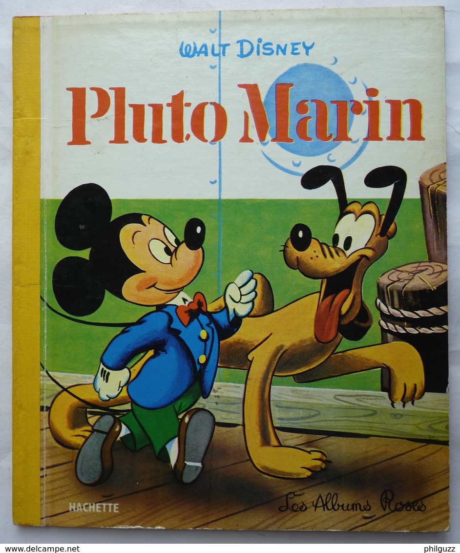 MINI ALBUM HACHETTE PLUTO MARIN - WALT DISNEY - ALBUMS ROSES - HACHETTE 1962  Enfantina - Hachette