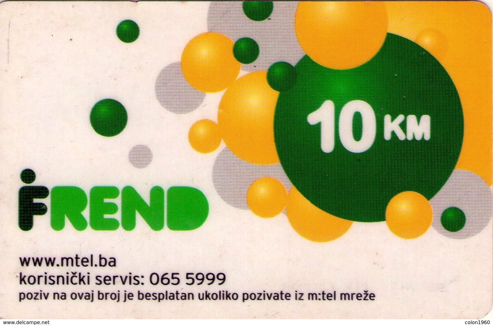 BOSNIA Y HERZEGOVINA . FREND 10KM. (PREPAGO). 30-09-2009. (551) - Bosnien