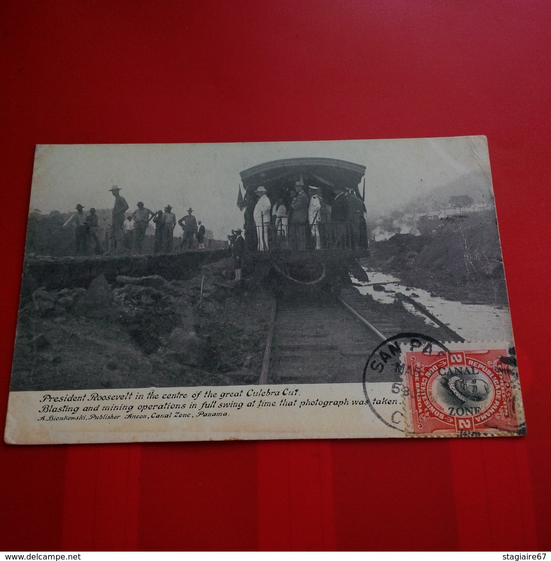 PANAMA PRESIDENT ROOSEVELT IN THE CENTRE OF THE GREAT CULEBRA CUT BLASTING AND MINING OPERATIONS CHEMIN DE FER RARE - Panama