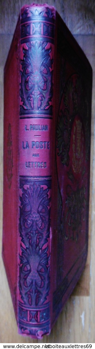 LIVRE LA POSTE AUX LETTRES - LOUIS PAULIAN - 1898 - Geschichte