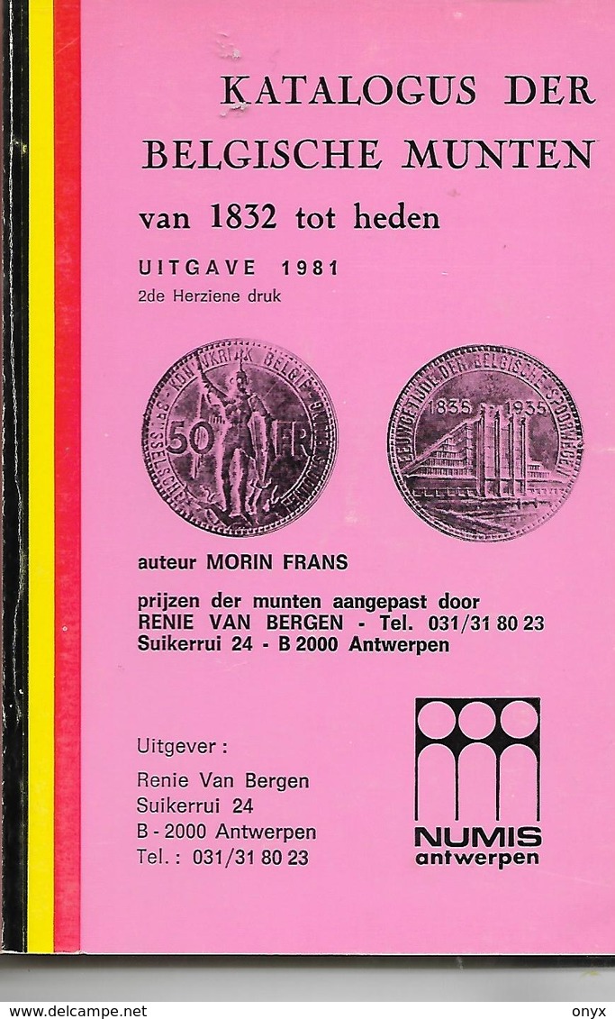 CATALOGUE / DE MUNTEN VAN BELGIE / UITGAVE 1981 - Belgium