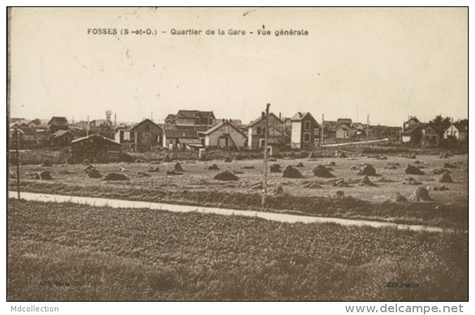 95 FOSSES / Quartier De La Gare - Vue Générale / - Fosses