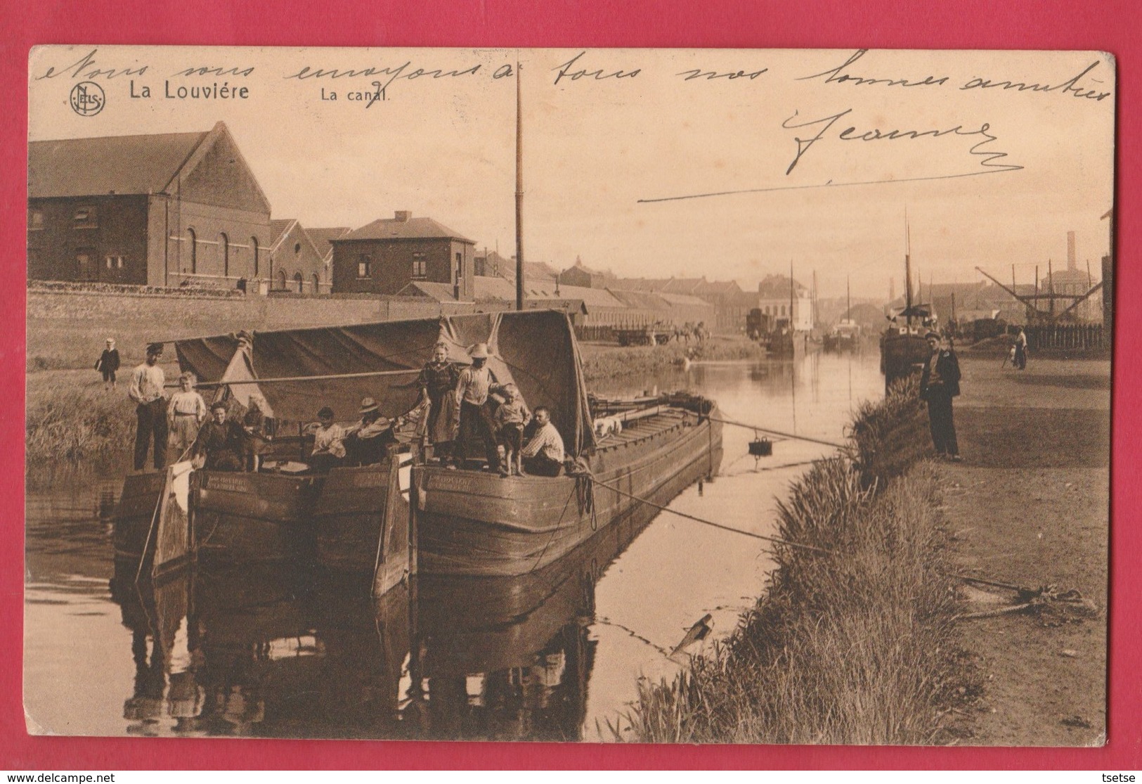 La Louvière - Le Canal  ...péniches, Mariniers En Discussion- 1909 ( Voir Verso ) - La Louvière