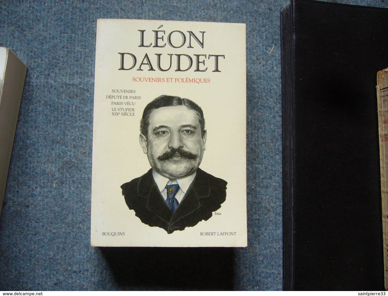 ( Action Française ) Léon Daudet  Souvenirs Et Polémiques - Histoire