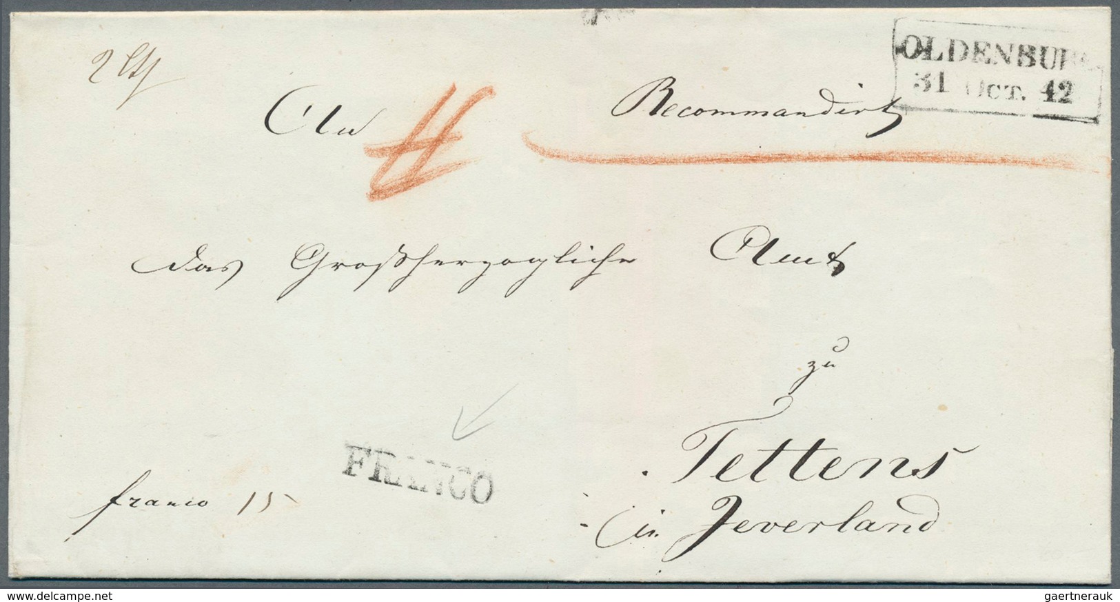 17343 Oldenburg - Vorphilatelie: "OLDENBURG 1842" R2 Auf Einschreibebrief "FRANCO" 15 Groschen (2 Loth) Na - Prephilately