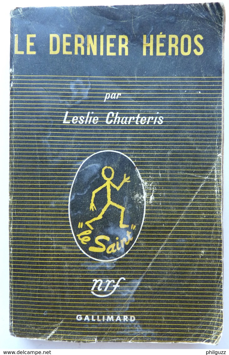 LIVRE LE SAINT LE DERNIER HEROS LESLIE CHARTERIS NRF 1951 - NRF Gallimard