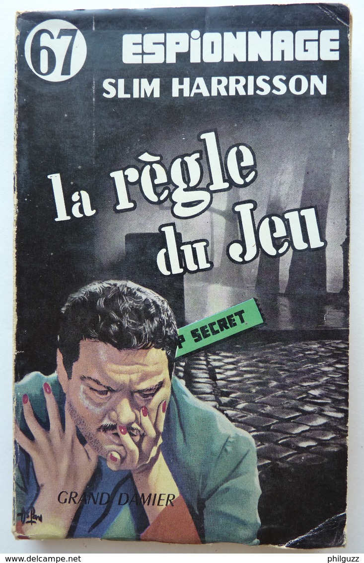 LIVRE ESPIONNAGE LA REGLE DU JEU S HARRISSON GRAND DAMIER 67 Couv ASLAN 1958 - Artheme Fayard