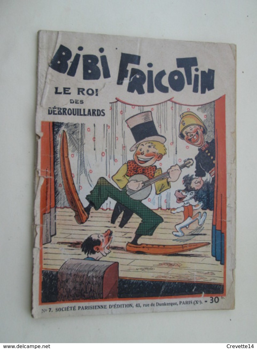 BDSF2013BIBI FRICOTIN ROI DES DEBROUILLARDS édition De 1935 ? Coté 90 € Si Bon état - Bibi Fricotin