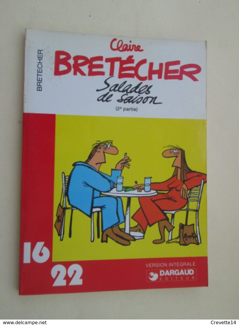 BD2006 BRETECHER DARGAUD 16/22 N°49  SALADES DE SAISON 2e Partie , Très Bon état , Coté 5€ - Gotlib