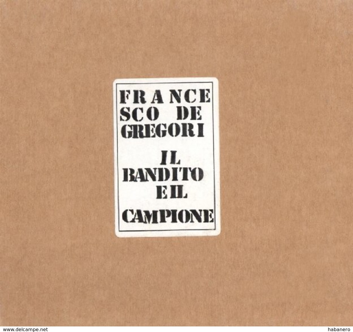 FRANCESCO De GREGORI  -  “IL BANDITO E IL CAMPIONE”  -  SPECIAL EDITION - PAPERBACK VERSION WITH BOOKLET - Other - Italian Music