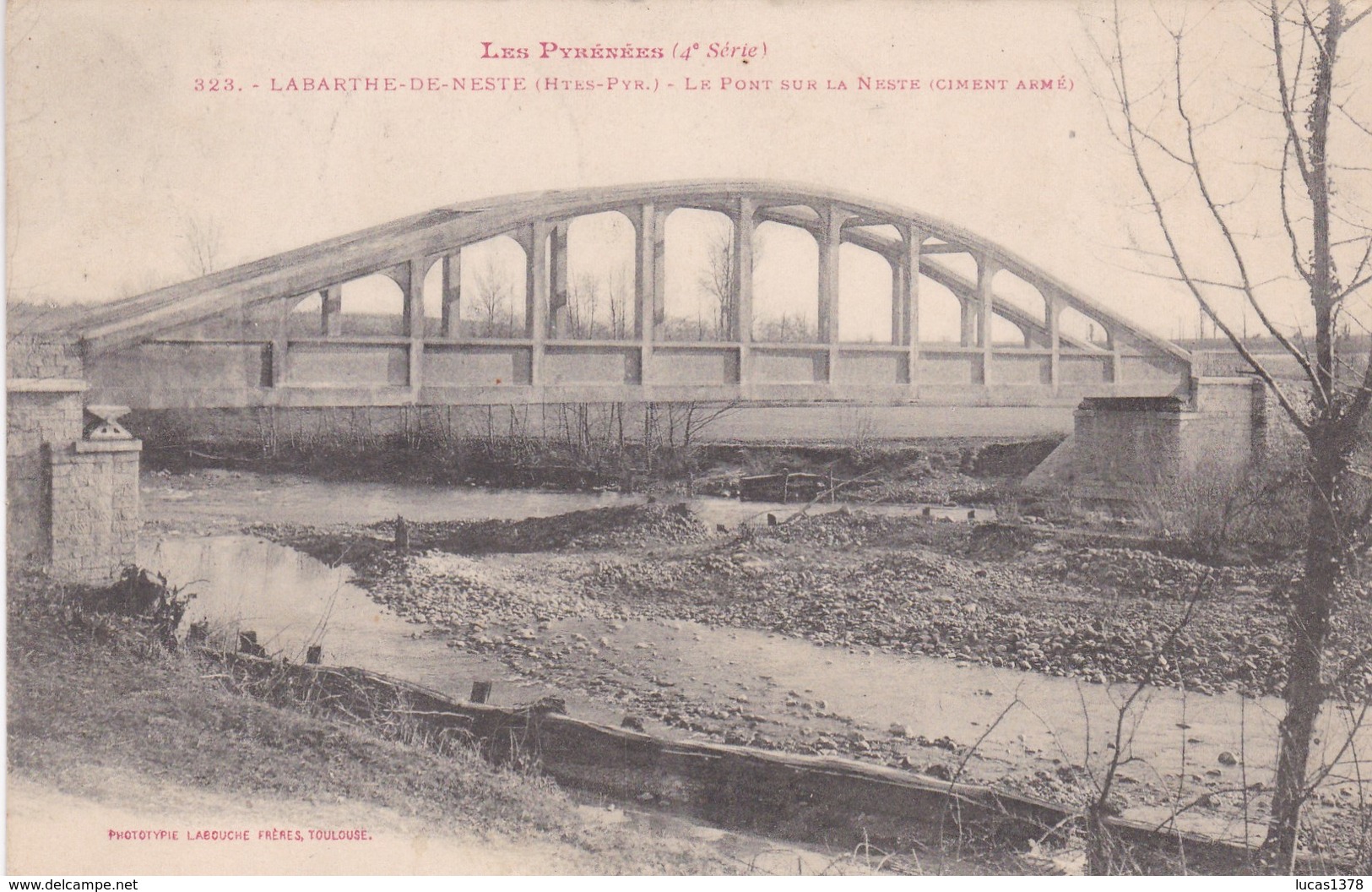 65 / LABARTHE DE NESTE / LE PONT SUR LA NESTE / LABOUCHE 323 - La Barthe De Neste