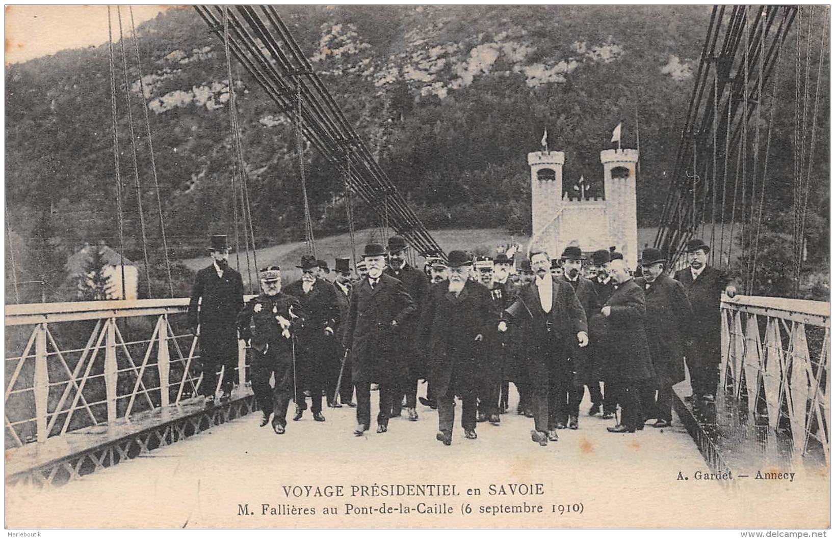 Pont De La Caille - Voyage Présidentiel - M. Fallières - 6 Septembre 1910 - Autres & Non Classés