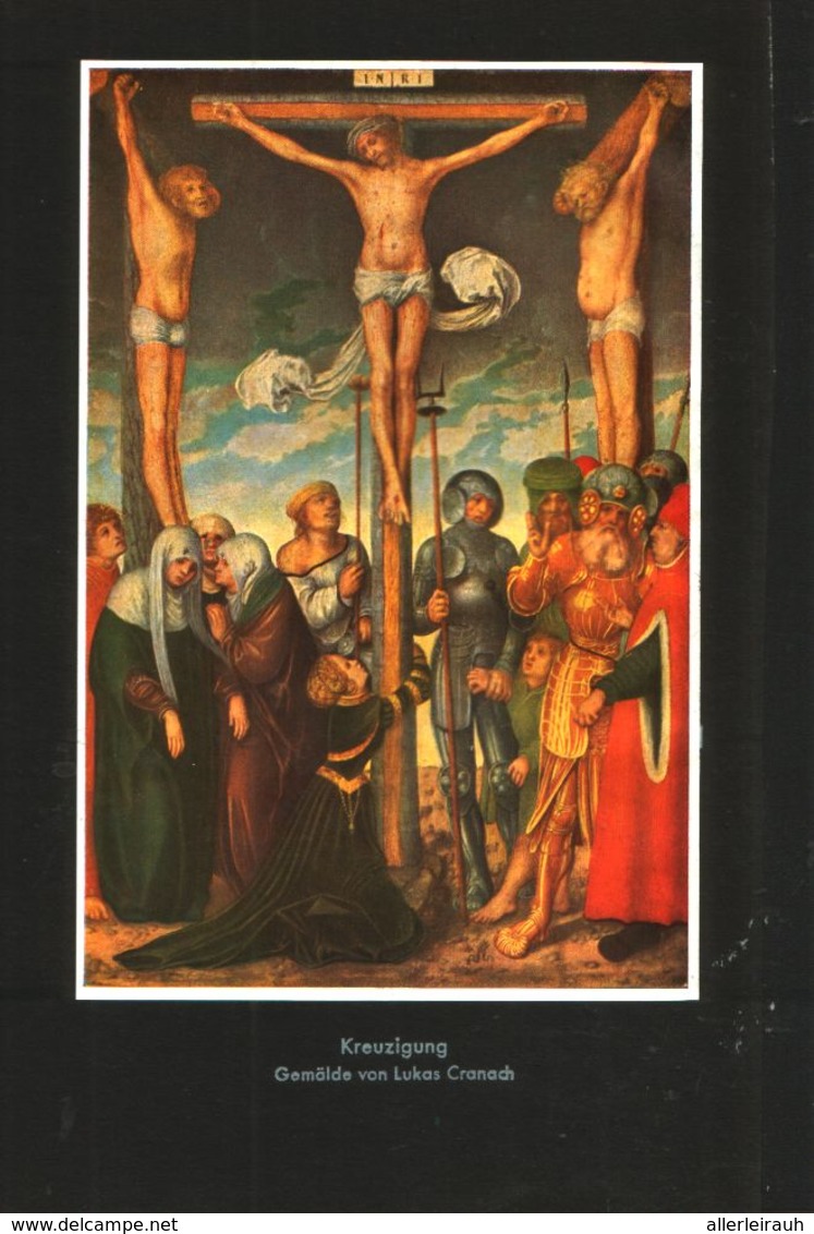 Kreuzigung (nach Einem Gemälde Von Lukas Cranach) / Druck, Entnommen Aus Zeitschrift /1942 - Paketten