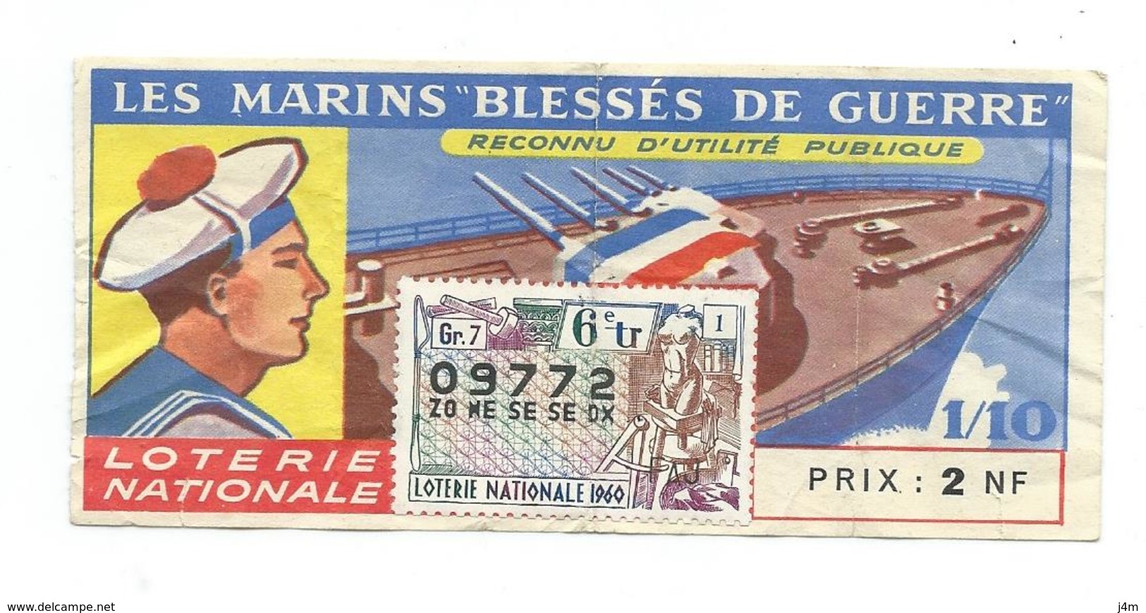 BILLET LOTERIE NATIONALE 1960..Marins Bléssés De Guerre, Timbre Sculpture, TR 6 GR 7 - Billets De Loterie