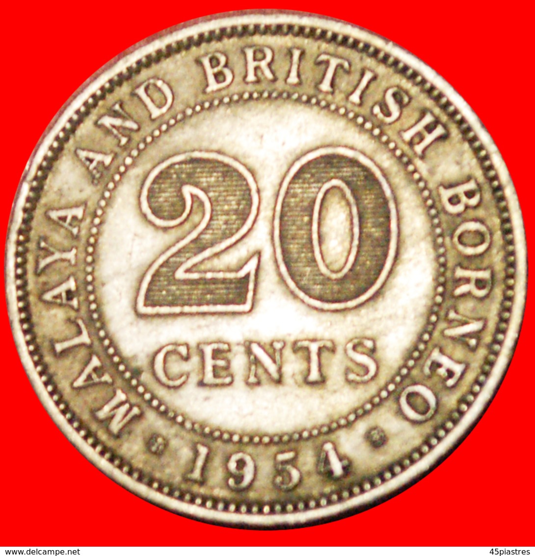 √ GREAT BRITAIN: MALAYA AND BRITISH BORNEO ★ 20 CENTS 1954! LOW START ★ NO RESERVE! - Malaysia