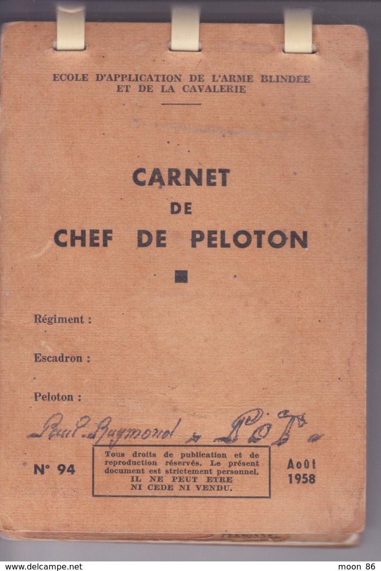 MILITARIA - CARNET DE CHEF DE PELOTON  MILITAIRE - EN USAGE AVEC ANNOTATIONS - Autres & Non Classés