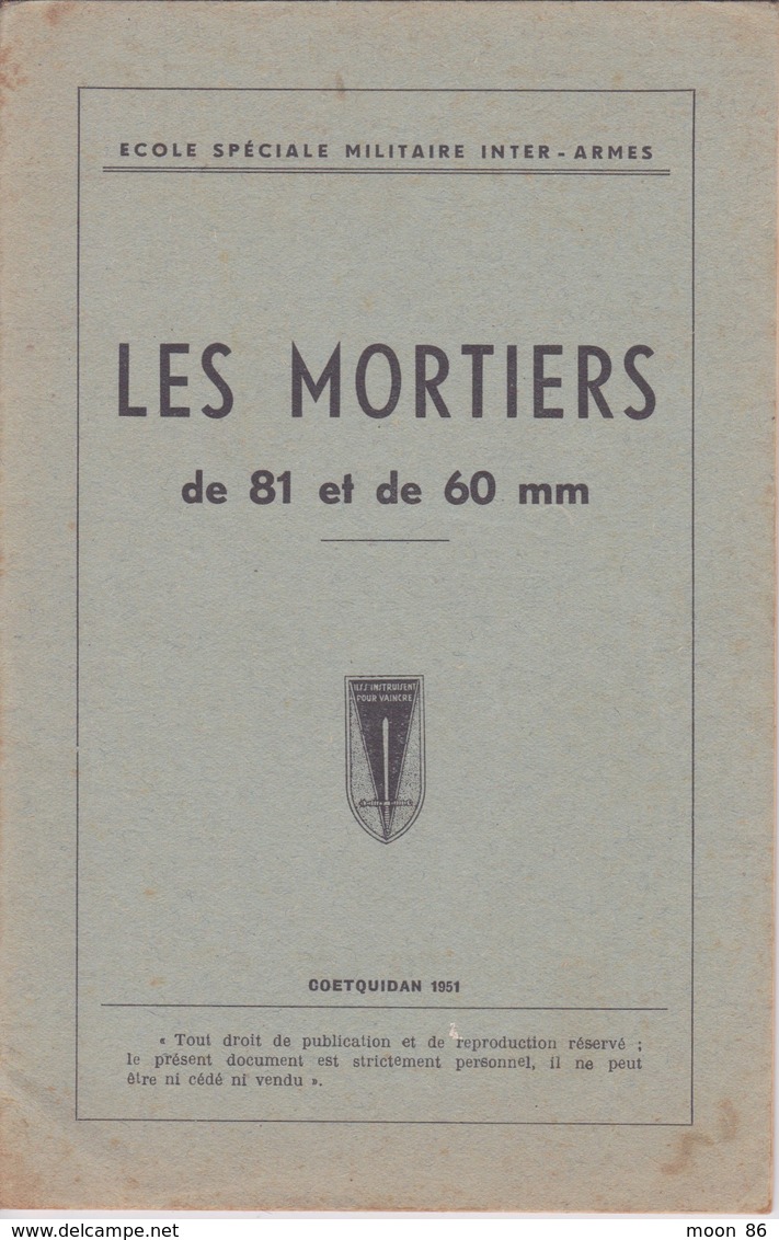 MILITARIA - Livret Instruction MILITAIRE - LES MORTIERS DE 81 ET DE 60 MM - Autres & Non Classés