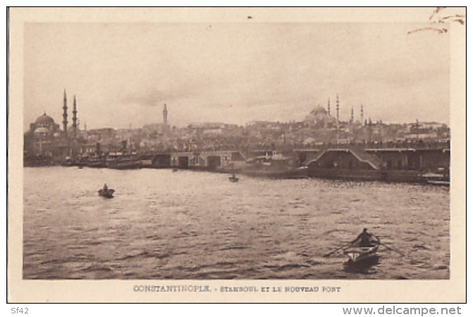 CONSTANTINOPLE        STAMBOUL ET LE NOUVEAU PONT - Turquie