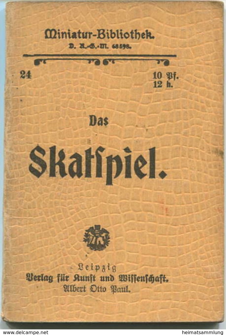 Miniatur-Bibliothek Nr. 24 - Das Skatspiel - 8cm X 11cm - 48 Seiten 1903 - Sechste Auflage - Verlag Für Kunst Und Wissen - Altri & Non Classificati