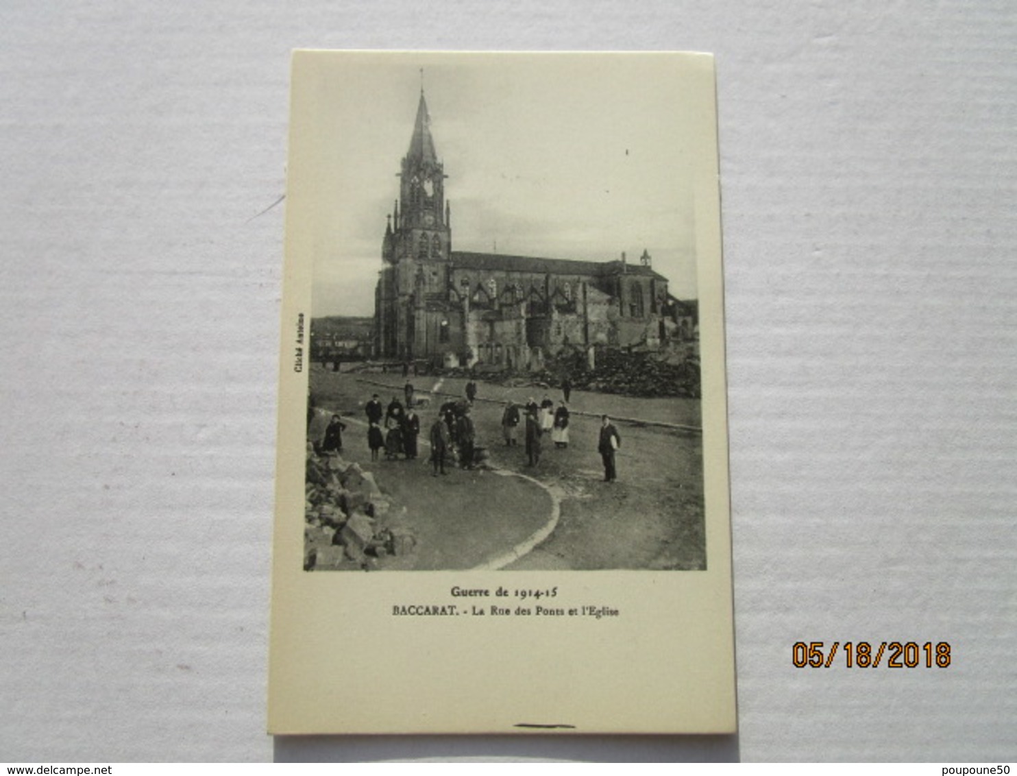 CPA 54 BACCARAT - Guerre De 1914-15 - La Rue Des Ponts Et L'église - Bombardement - Baccarat