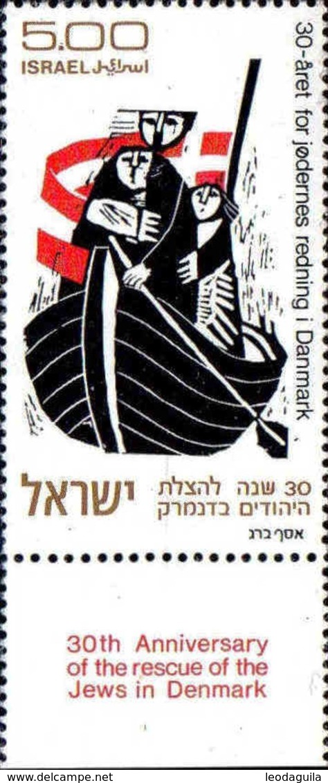 ISRAEL  # 529   -  30 YEARS  ANNIVERSARY OF JEWISH RESCUE  FROM DENMARK  1973  -  MNH  W / TAB - Unused Stamps (with Tabs)